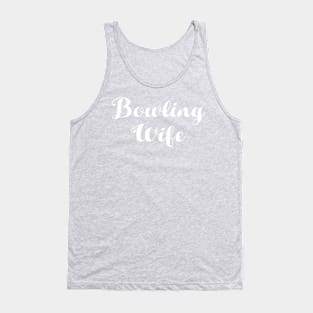 Bowling Wife Tank Top